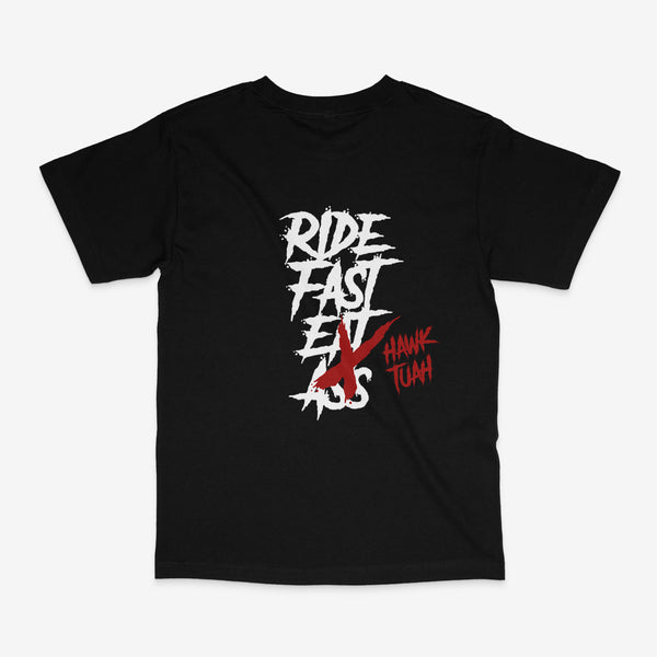 RIDE FAST HAWK TUAH