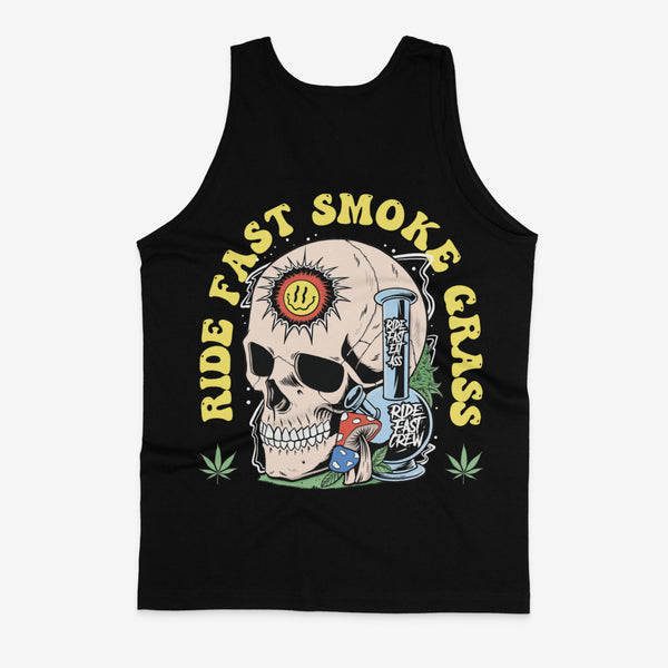 Ride Fast Smoke Grass Tank!
